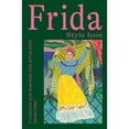 thumbnail image 1 of Pre-Owned Frida: Style Icon: A Celebration of the Remarkable Style of Frida Kahlo (Hardcover) 1784884979 9781784884970, 1 of 1