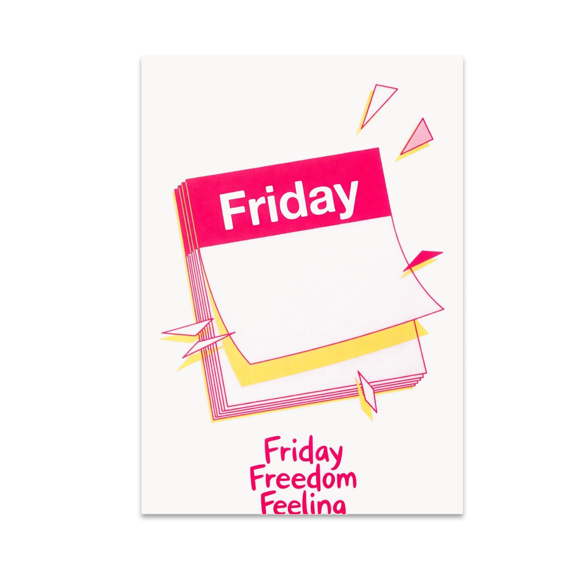 Friday Freedom Feeling Wall Art - Home Decor Enthusiast - 13x19 Poster Print
