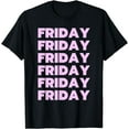 thumbnail image 1 of Friday Friday Friday Pink T-Shirt, 1 of 4