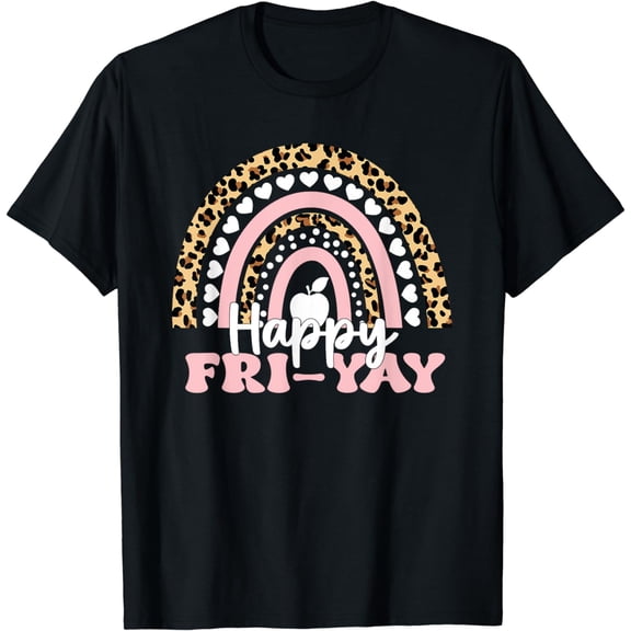 Friday Lovers Fun Teacher Happy Fri-Yay T-Shirt