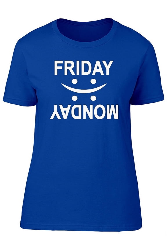Friday Monday Happy Sad Face T-Shirt Women -Image by Shutterstock, Female Medium