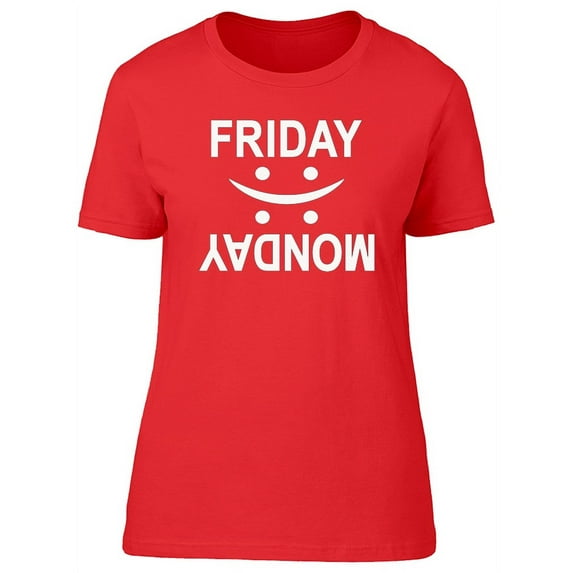 Friday Monday Happy Sad Face T-Shirt Women -Image by Shutterstock, Female Small