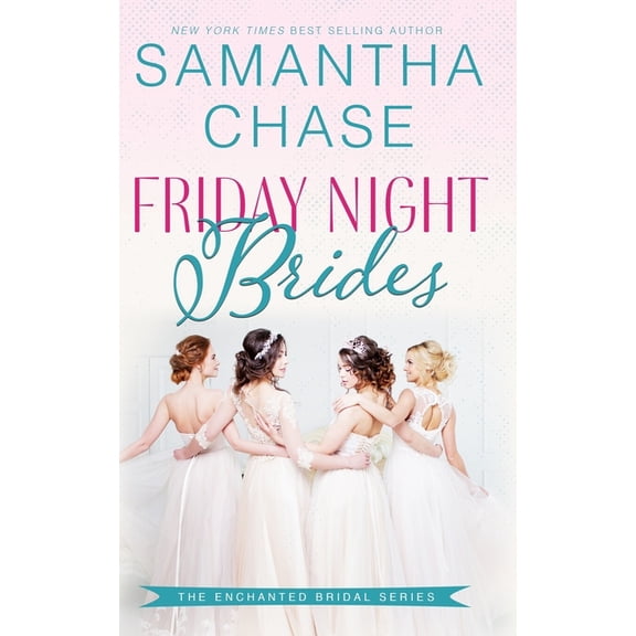 Enchanted Bridal Friday Night Brides, Book 1, (Paperback)