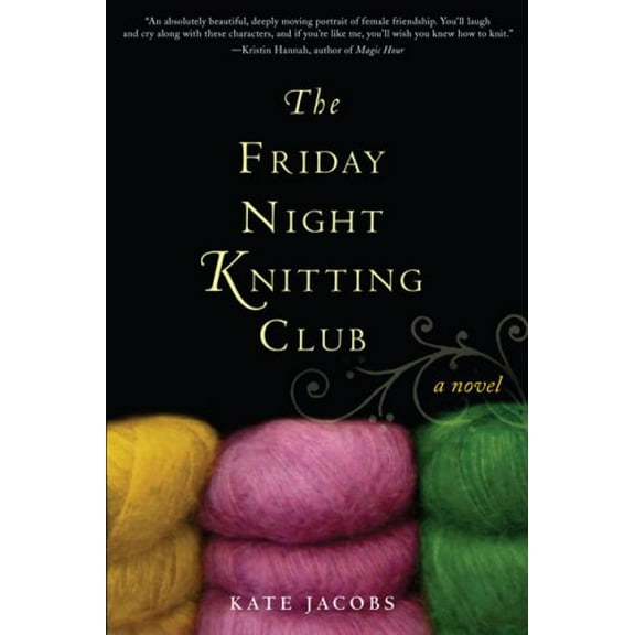 Pre-Owned The Friday Night Knitting Club (Hardcover) 0399154094 9780399154096