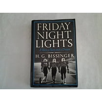 Pre-Owned Friday Night Lights: A Town, A Team, And A Dream (Hardcover) 0201196778 9780201196771