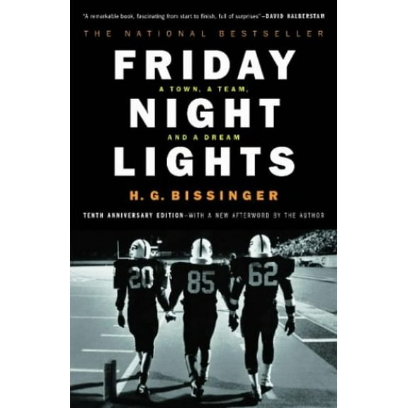 Pre-Owned Friday Night Lights: A Town, A Team, And A Dream (Paperback) 0306809907 9780306809903