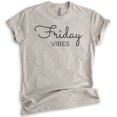 thumbnail image 1 of Friday Vibes Shirt, Unisex Women's Men's Shirt, Friday Shirt, Vibes Shirt, Chill Shirt, Weekend Shirt, Light Silk Gray, X-Small, 1 of 6