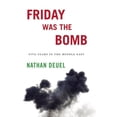 thumbnail image 1 of Friday Was The Bomb: Five Years In The Middle East, 1 of 1