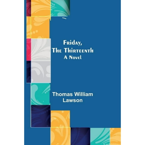 Friday, the Thirteenth, (Paperback)