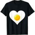 Fried Egg Heart Breakfast Chicken Eggs Love Protein Egg Yolk TShirt