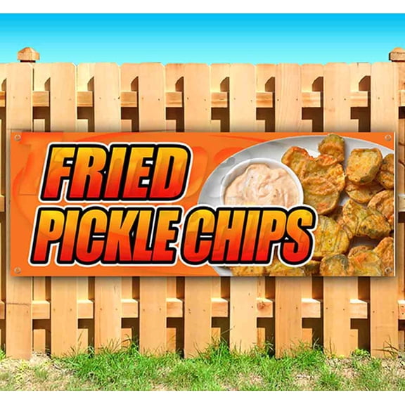 Fried Pickle Chips 13 oz Vinyl Banner With Metal Grommets