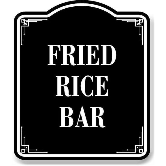 Fried Rice Bar BLACK Aluminum Composite Sign, 8.5"x10"