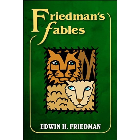 Pre-Owned Friedman's Fables (Paperback) 146251670X 9781462516704
