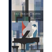 Friedrich Chopin Paperback