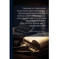 thumbnail image 1 of Friedrich Christoph Schlosser der Historiker. Erinnerungsblätter aus seinem Leben und Wirken. Eine Festschrift zu seiner, (Paperback), 1 of 1