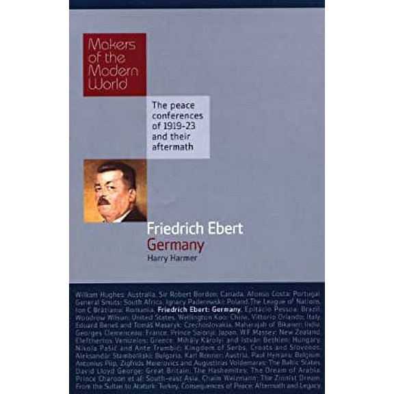 Pre-Owned Friedrich Ebert: Germany (Hardcover) 1905791631 9781905791637