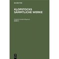 thumbnail image 1 of Friedrich Gottlieb Klopstock: Klopstocks SÃ¤mmtliche Werke. Band 2, (Hardcover), 1 of 1