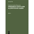 thumbnail image 1 of Friedrich Gottlieb Klopstocks: Friedrich Gottlieb Klopstocks Oden. Band 2, (Hardcover), 1 of 1