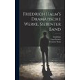 thumbnail image 1 of Friedrich Halm's Dramatische Werke, siebenter Band, (Hardcover), 1 of 1