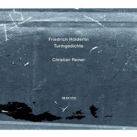 Friedrich Holderlin: Turmgedichte (CD)