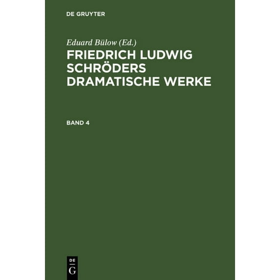 Friedrich Ludwig Schröders Dramatische Werke, (Hardcover)