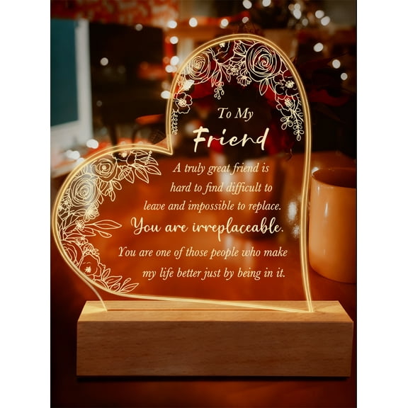 To My Friend Acrylic Night Light Gifts Friendship Keepsake Acrylic for Sister You are Irreplaceable Sign for Women Sister Besties Friend Birthday Gift Desk Home Decor LED Night Light