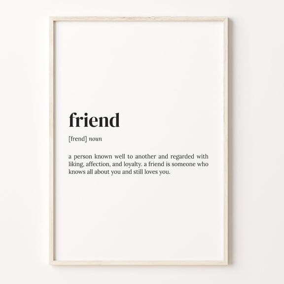 Friend Definition Quote Graphic Poster Unframed Paper Print