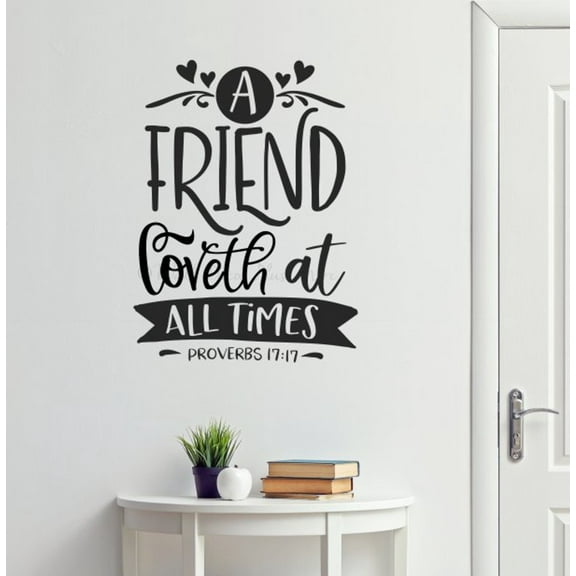 A Friend Loveth At All Times Wall Art Friends Quote - Inspirational Soul Sister Best Friend Gift - Wall Decals Quotes Motivational - Religious Bible Verse Text Wall Sticker, 23x17-Inch, Black