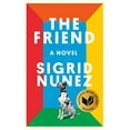 thumbnail image 1 of Pre-Owned The Friend by Sigrid Nunez (Hardcover), 1 of 1