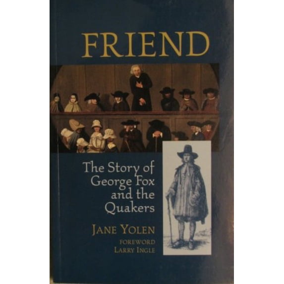 Pre-Owned Friend: The Story of George Fox and the Quakers Paperback