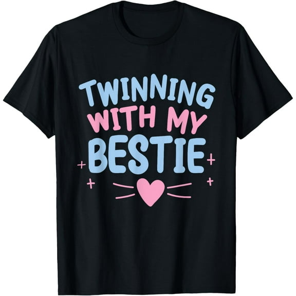 Friend Twins Day Twinning With My Bestie Matching Twin T-Shirt