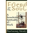 thumbnail image 1 of Pre-Owned Friend of the Soul: A Benedictine Spirituality of Work (Paperback) 156101138X 9781561011384, 1 of 1