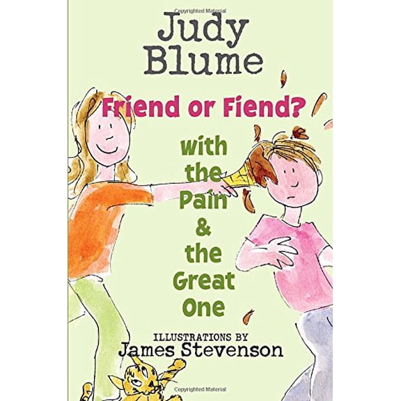 Pre-Owned Friend or Fiend? with the Pain and the Great One (Hardcover) 0385733089 9780385733083