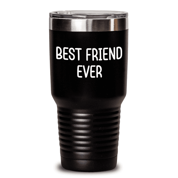 Friend's Bestie Gift, Tumbler for Best Friend Ever, 20oz or 30oz Capacity, Stainless Steel / Powder Coating, Keeps Drinks Hot or Cold, Funny Quote, Mother's Day Unique Gifts from Friends