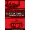 thumbnail image 1 of Friendly Enemies: Britain and the Gdr, 1949-1990, (Paperback), 1 of 1