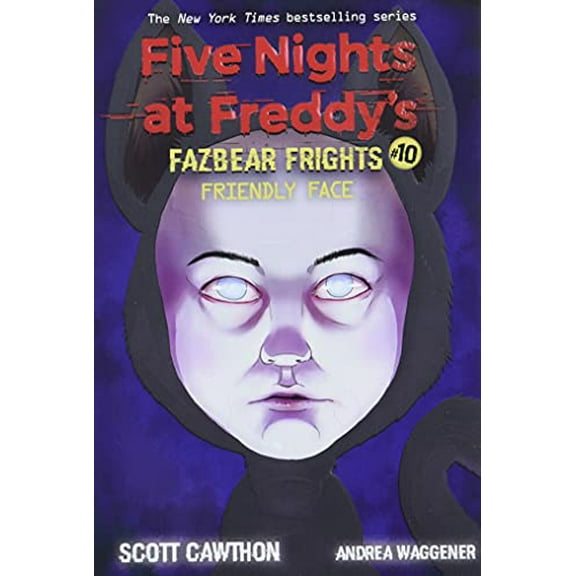 Pre-Owned Friendly Face: An Afk Book (Five Nights at Freddy's: Fazbear Frights #10): Volume 10 (Paperback) 1338741195 9781338741193