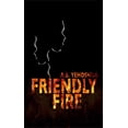 thumbnail image 1 of Friendly Fire, 1 of 1