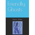 thumbnail image 1 of Friendly Ghosts, (Paperback), 1 of 1