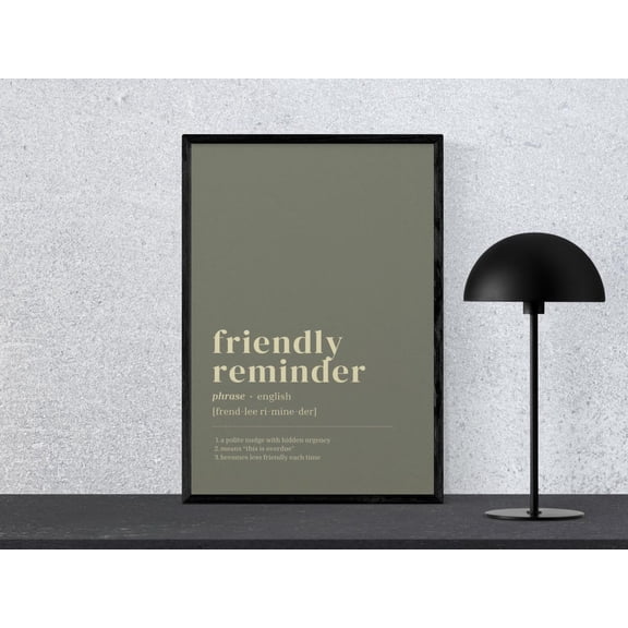 Friendly Reminder Definition Wall Art Print, Unframed Paper Poster 8x10in