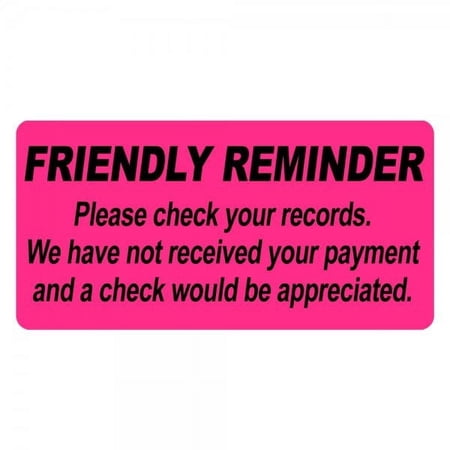 Friendly Reminder Payment Due Labels