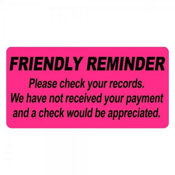 Friendly Reminder Payment Due Labels