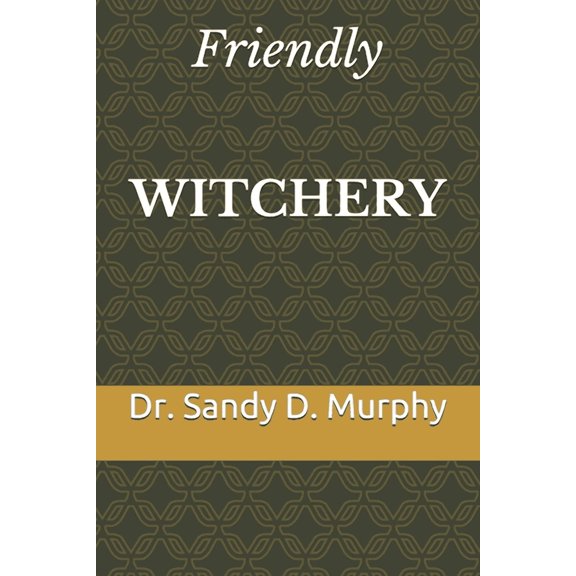 Friendly WITCHERY, (Paperback)