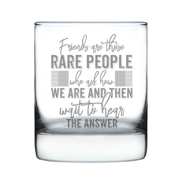 Friends Are Those Rare People Whiskey Glass, Hand Engraved Rocks Etched 10oz Custom Drinkware, Unique Barware Gift Idea