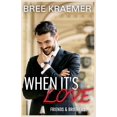 thumbnail image 1 of Friends & Brothers When It's Love, Book 3, (Paperback), 1 of 1
