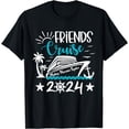 thumbnail image 1 of Friends Cruise 2024 Matching Vacation Group Trip Party Girls T-Shirt, 1 of 3