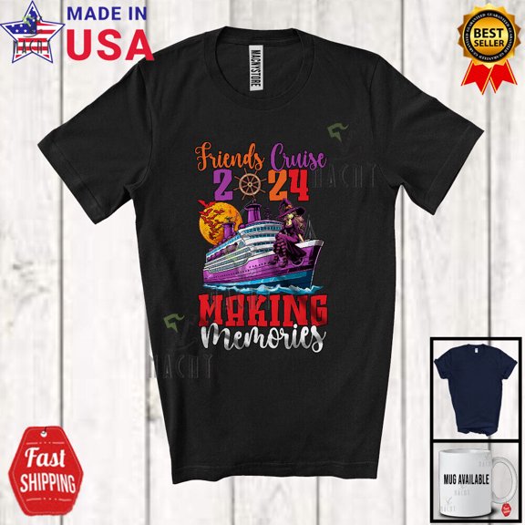 Friends Cruise 2024 Memories; Halloween Witch; Cruise Ship Boating T-Shirt