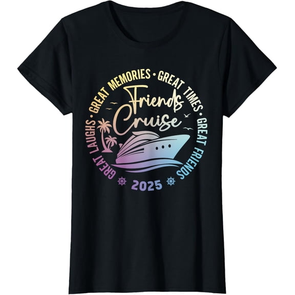 Friends Cruise 2025 Vacation Trip Cruising Friends Matching T-ShirtMen and women, Black T-shirt, size: Extra large