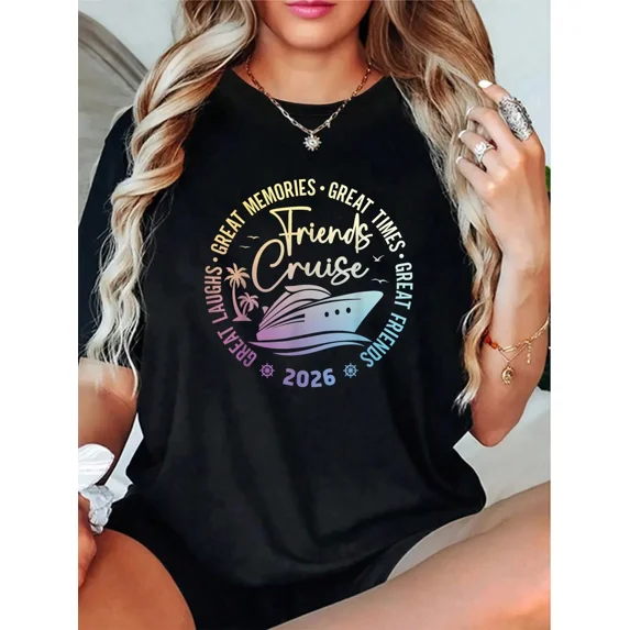 Friends Cruise 2026 Women's T-Shirt Great Memories Vacation Group Travel Tee