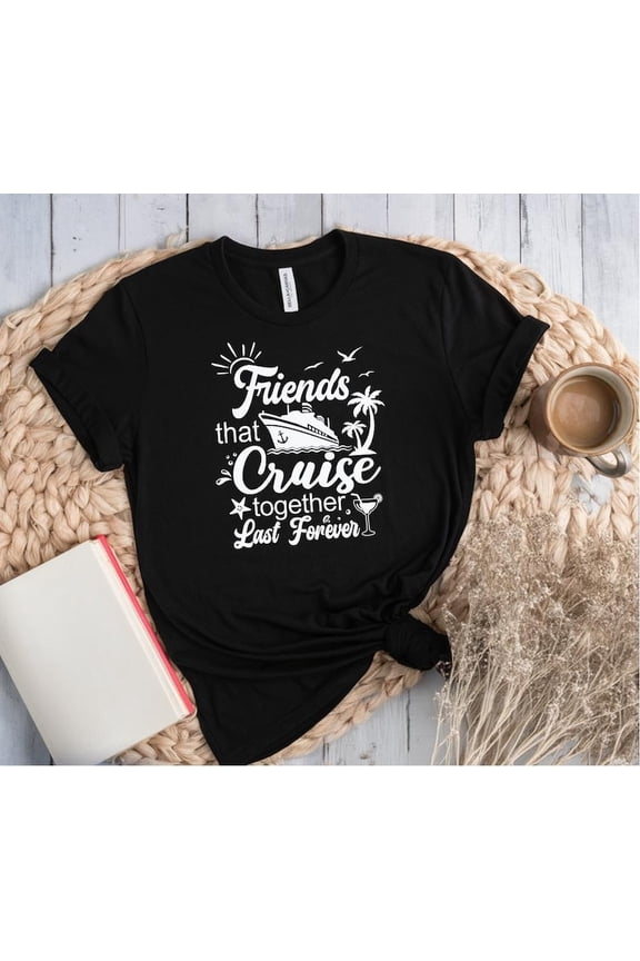 Friends Cruise Trip T-Shirt: Group Vacation Tee All Size S-5Xl