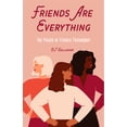 thumbnail image 1 of Friends Are Everything: The Life-Changing Power of Female Friendship (Friendship Quotes, Empowerment, Inspirational Quot, (Paperback), 1 of 1